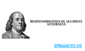 Responsibilities of Accident Attorneys
