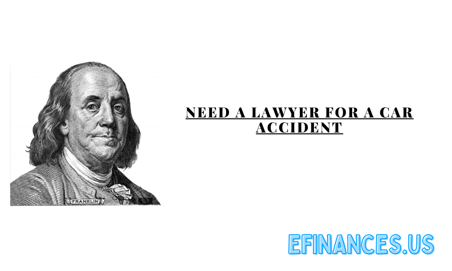 Need a Lawyer for a Car Accident