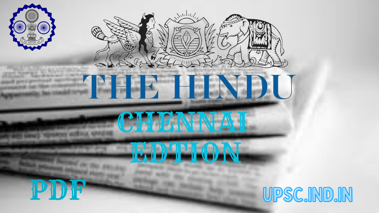 The Hindu Newspaper Chennai Edition PDF